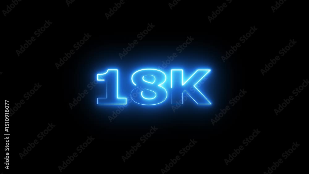 Poster 18k electric lighting text with animation on black background, 18k subscribers thank you text font w