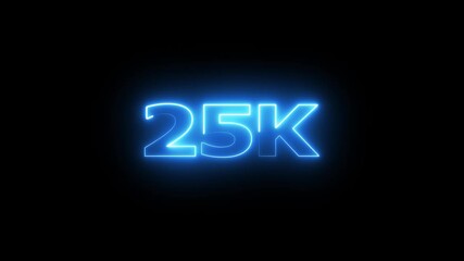 25k Electric lighting text with animation on black background, 25k subscribers thank you text font with light. Luminous and shimmering haze inside the ... - Powered by Adobe