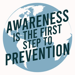 A globe with the text awareness is the first step to prevention, focused on health, safety, and environmental awareness