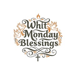 Whit monday blessings isolated on white background