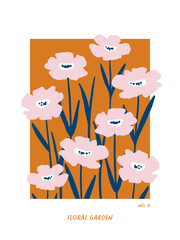Lovely poster or card with hand drawn charming flowers. Trendy abstract print with floral elements for summer design, Womens day, Valentines day. Whimsical poster. Flat vector illustration
