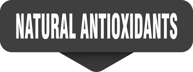 natural antioxidants sticker. natural antioxidants sign on transparent background