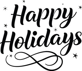 Happy Holidays Handwritten Calligraphy Lettering with Decorative Stars – Festive Vector Illustration Isolated on White Background for Greeting Cards and Seasonal Templates