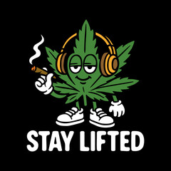 Stay Lifted – Hoja de marihuana con auriculares y cigarro en estilo cartoon groovy
