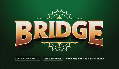 Text effect editable vector graphic of gold bridge, perfect for perfect for movie titles, game titles, etc.