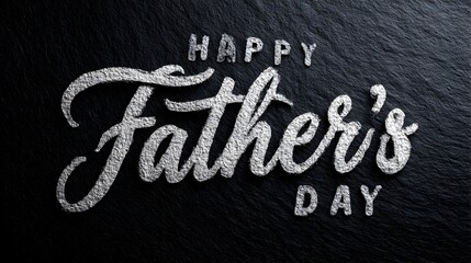 Elegant silver Happy Father's Day lette design on a textured dark background perfect for greeting cards and social media posts.