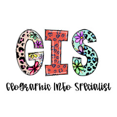 Colorful GIS Specialist Design with Leopard Print and Flowers