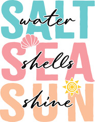 Saltwater Seashells Sunshine vector illustrator design for beachwear and summer gifts. Easy to edit, scalable, and perfect for t-shirts, mugs, and tote bags. Includes SVG PNG EPS files. Great for pers