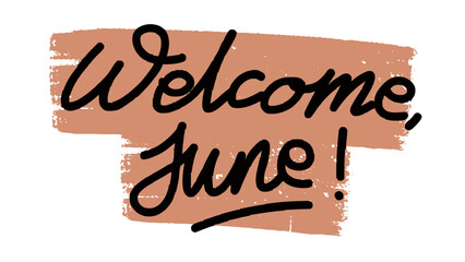 Welcome june handwritten