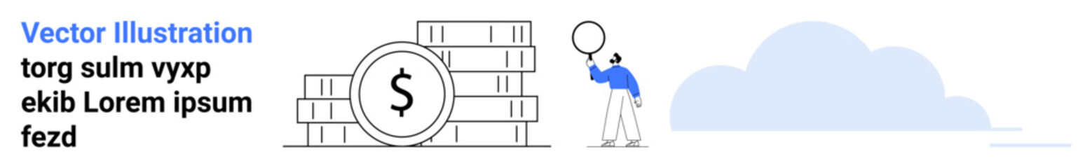 Man with magnifying glass examines stacked coins and dollar icon, symbolizing financial growth. Ideal for business, investment, economy, analytics, finance management, banking, simple landing page