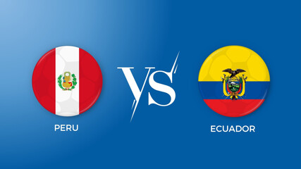 Peru vs Ecuador flag in circle for conmebol world cup and sports banner. vector illustrator