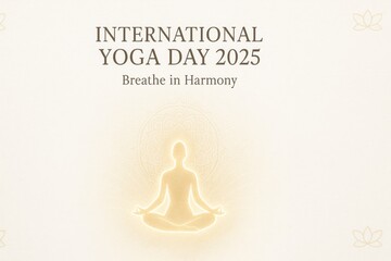 Minimalist yoga poster design with glowing lotus pose icon, soft white and pale gold tones, mandala watermark, and International Yoga Day 2025 text
