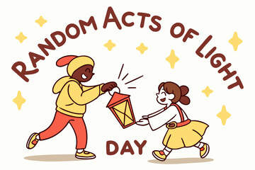 NATIONAL RANDOM ACTS OF LIGHT DAY vector illustration