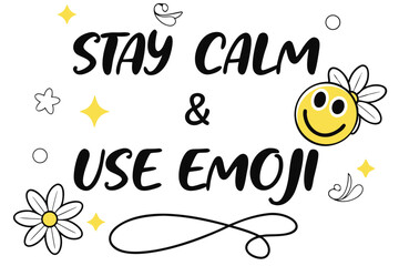 Stay calm emoji illustration white background design