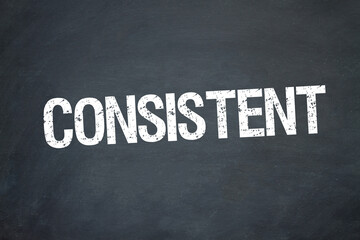 Consistent	
