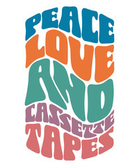 Peace Love and Cassette Tapes Groovy SVG, Bundle, hippie svg, Vintage svg & Retro Aesthetic svg, trendy svg, retro svg, svg files wavy text
