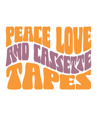 Peace Love and Cassette Tapes Groovy SVG, Bundle, hippie svg, Vintage svg & Retro Aesthetic svg, trendy svg, retro svg, svg files wavy text