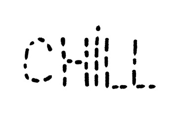 Chill sign for the weekend. Cute hand written doodle style word. PNG graphic on transparent background.
