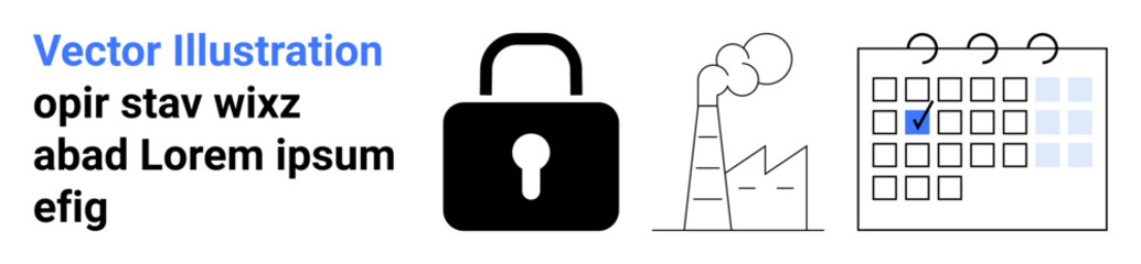 Padlock symbolizes security, factory represents production, calendar shows timeline management. Ideal for business planning, scheduling, security, automation, productivity, industry management