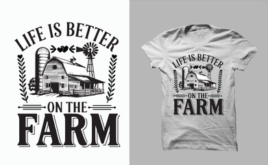 life is better on the farm clipart white t-shirt design 