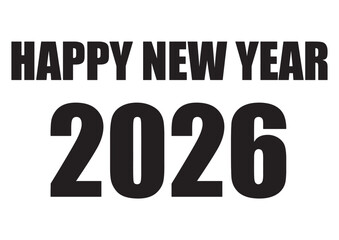 Happy New Year 2026 greeting card design with bold text on a white background perfect for celebrations and festive occasions.