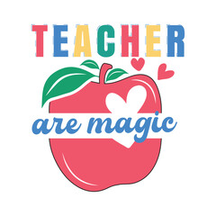 Obraz premium Teacher are magic, Motivational Svg | Cricut Svg | Bible Verse Svg | Make Your Own Magic Svg | Retro Magic SVG | Retro Svg