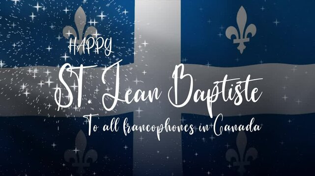 Flag of Quebec with a happy St Jean Baptiste message. Ideal for Quebecois celebrations, cultural events, greeting cards, and social media posts.