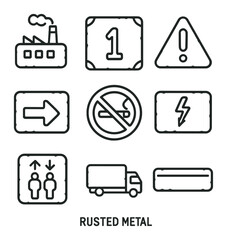 Rusted Metal Icon Set. Outline icon set of rusted metal signage: factory sign, warehouse number, caution sign, exit sign, no