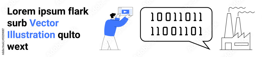 Poster person holding screen with play button, speech bubble with binary code, factory illustration. ideal 
