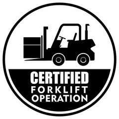 Certified forklift operation, sticker vector