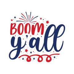 Boom Y'all Patriotic Fireworks Design