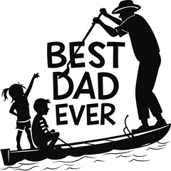 Obraz premium Best dad ever family boat silhouette