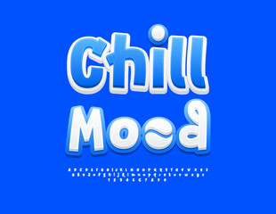 Vector Creative emblem Chill Mood. White Cursive Font. Decorative Alphabet Letters and Numbers set. 