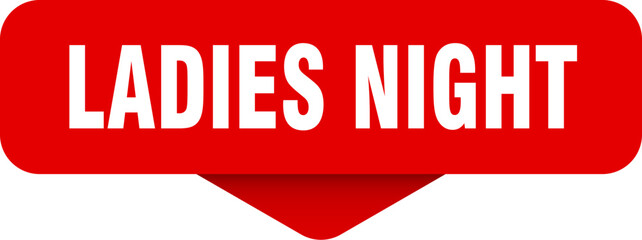 ladies night sticker. ladies night sign on transparent background