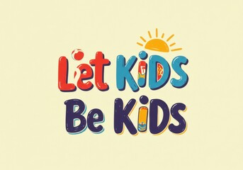 Let kids be kids message for world day against child labour