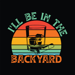  I'll Be in the Backyard