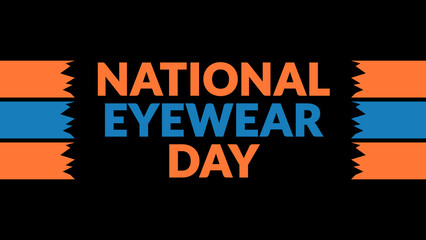 National Eyewear Day text with side lines on a black background. Which is observed every year in June to celebrate National Eyewear Day.