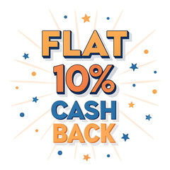 Flat 10 percent cash back offer sale promotion