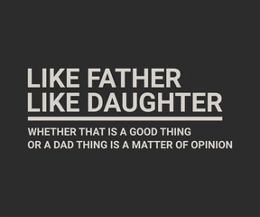 Like a father like a daughter, Dads Rock Graphic Shirt