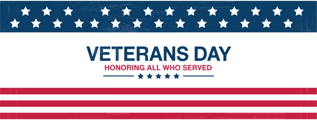 Veterans Day. Honoring All Who Served Patriotic USA Vector Banner