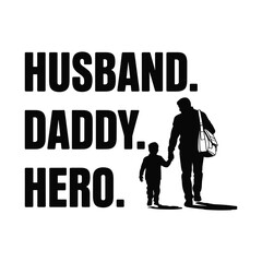 Husband Daddy Hero Father and Child Silhouette Vector