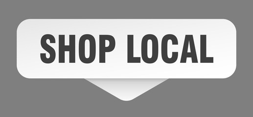 shop local sticker. shop local sign isolated on gray background