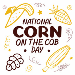 NATIONAL CORN ON THE COB DAY vector illustration