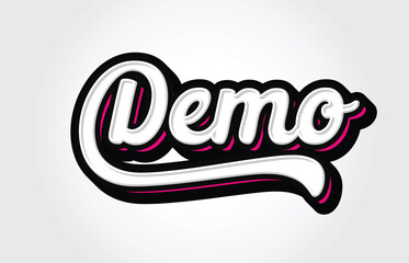 Demo Hand Lettering Typography Vector Template