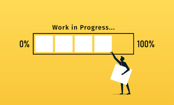 Work In Progress. A man puts last cube to the progress bar, yellow colored background