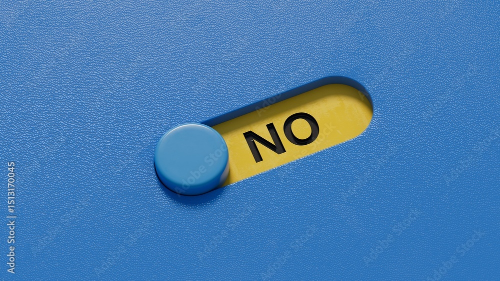 Poster slide switch with text no. negative answer concept. no risk, no violence or no discrimination concep