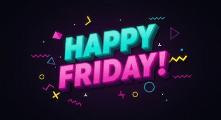Bold Retro 3D &ldquo;Happy Friday!&rdquo; Typography with Neon Glow and 80s Patterns