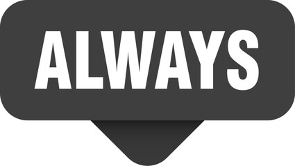 always sticker. always sign on transparent background