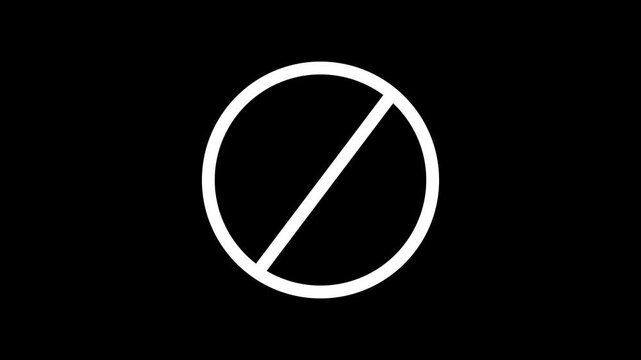 Prohibition or stop concept with crossed circle symbol. Concept of wrong or restricted area Smooth in and out transparent screen animation. Copy Space-No Symbol animation isolated

