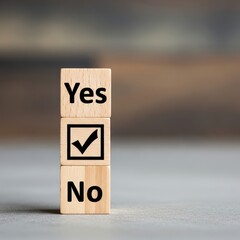 Binary Decision-Making: Wooden Blocks Displaying 'Yes' and 'No' with a Checkmark to Illustrate Clear Choices